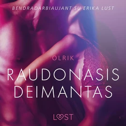 Raudonasis deimantas – erotinė literatūra