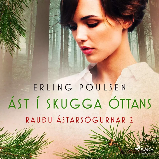 Ást í skugga óttans (Rauðu ástarsögurnar 2) - Erling Poulsen - Saga Egmont International