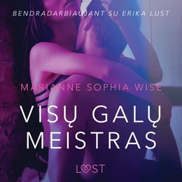 Visų galų meistras – seksuali erotika