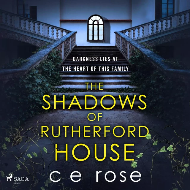 The Shadows of Rutherford House - C E Rose - Saga Egmont International