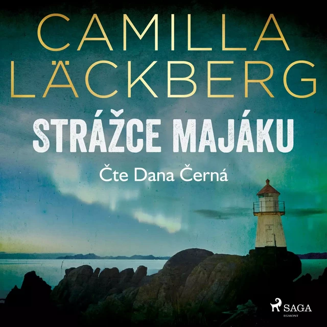 Strážce majáku - Camilla Läckberg - Saga Egmont International