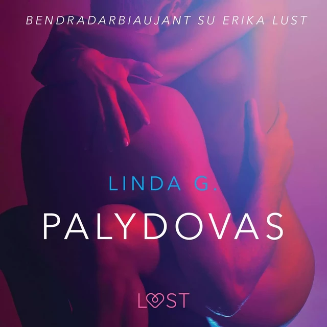 Palydovas - seksuali erotika - Linda G - Saga Egmont International