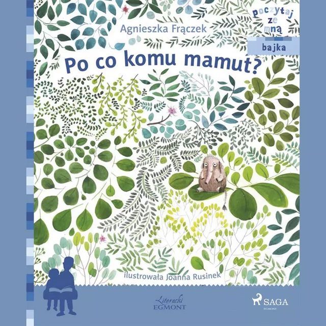 Po co komu mamut? - Agnieszka Frączek - Saga Egmont International