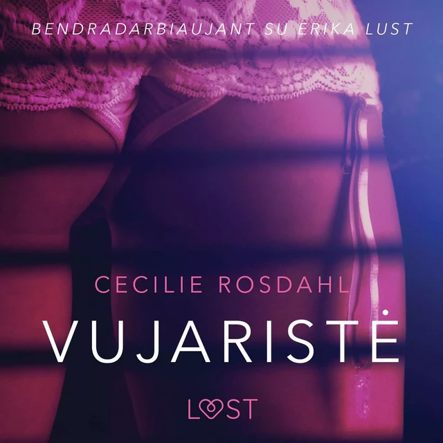 Vujaristė - seksuali erotika - Cecilie Rosdahl - Saga Egmont International