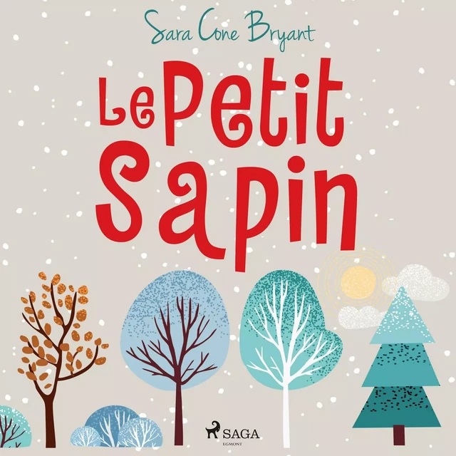 Le Petit Sapin - Sara Cone Bryant - Saga Egmont French