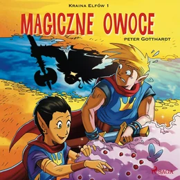 Kraina Elfów 1 - Magiczne owoce