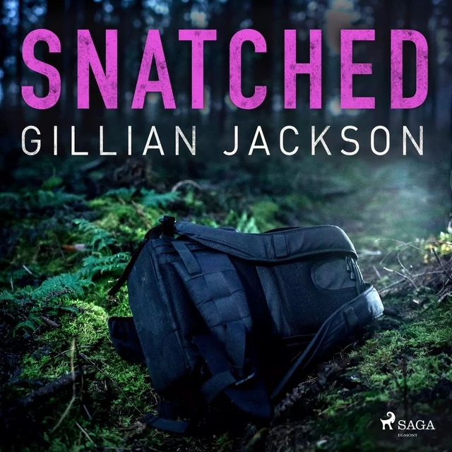 Snatched - Gillian Jackson - Saga Egmont International