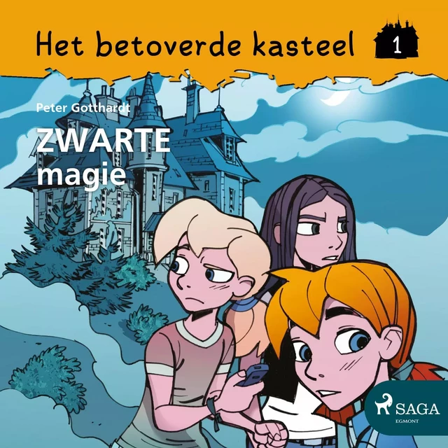 Het betoverde kasteel 1 - Zwarte magie - Peter Gotthardt - Saga Egmont International