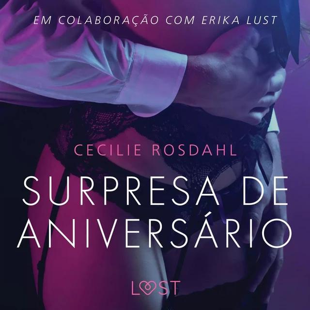 Surpresa de Aniversário - Um conto erótico - Cecilie Rosdahl - Saga Egmont International