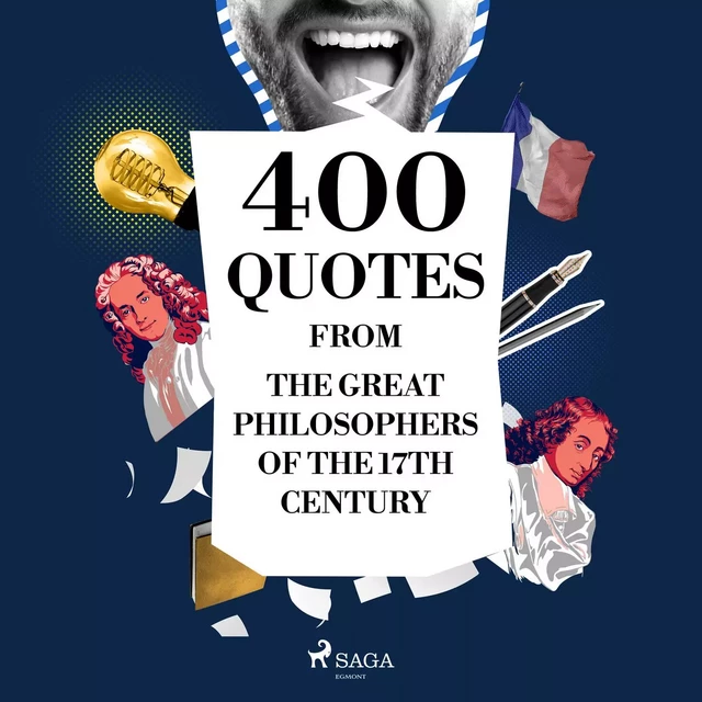 400 Quotations from the Great Philosophers of the 17th Century - Blaise Pascal, Baruch Spinoza, Voltaire Voltaire,  Montesquieu - Saga Egmont International