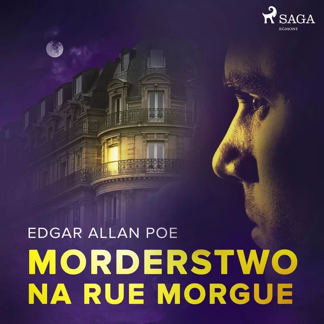 Morderstwo na Rue Morgue - Edgar Allan Poe - Saga Egmont International