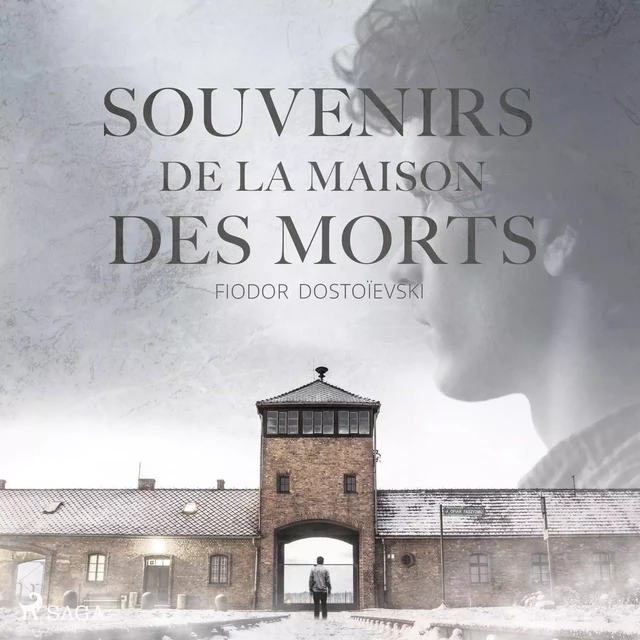 Souvenirs de la maison des morts - Fiodor Dostoïevsky - Saga Egmont French