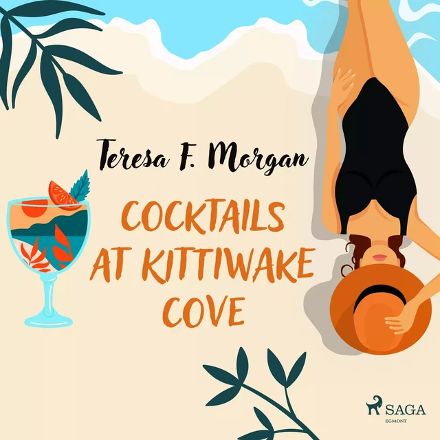 Cocktails at Kittiwake Cove - Teresa F. Morgan - Saga Egmont International