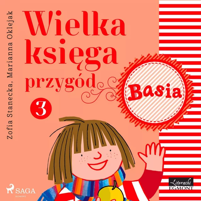 Wielka księga przygód 3 - Basia - Zofia Stanecka - Saga Egmont International