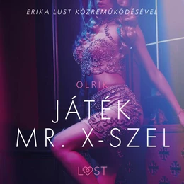 Játék Mr. X-szel - Szex és erotika