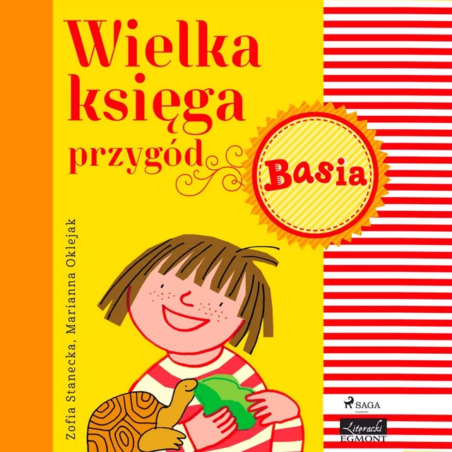 Wielka księga przygód - Basia - Zofia Stanecka - Saga Egmont International