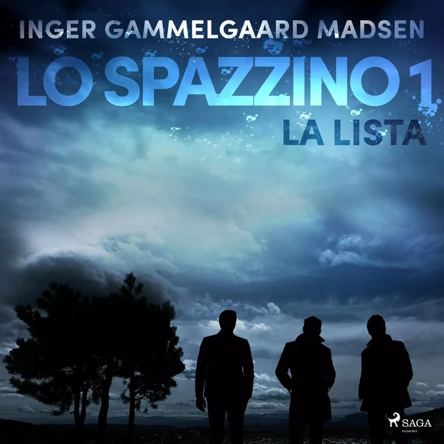 Lo spazzino 1: La lista - Inger Gammelgaard Madsen - Saga Egmont International