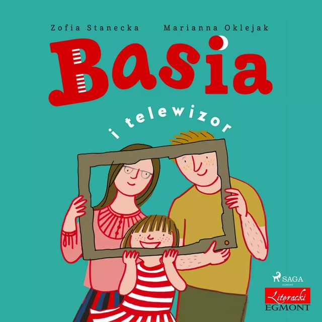 Basia i telewizor - Zofia Stanecka - Saga Egmont International