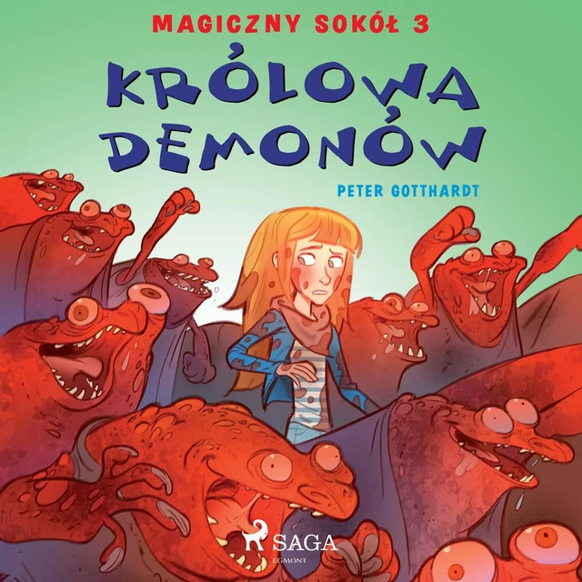 Magiczny sokół 3 - Królowa demonów - Peter Gotthardt - Saga Egmont International