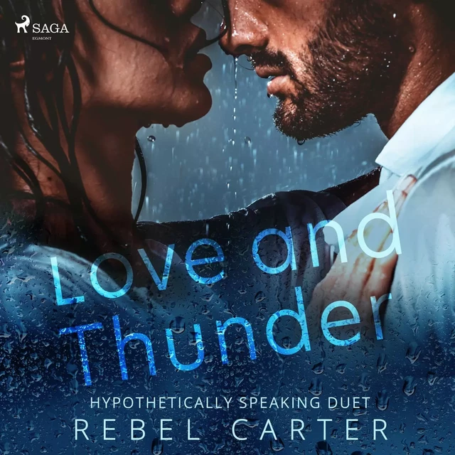 Love and Thunder - Rebel Carter - Saga Egmont International