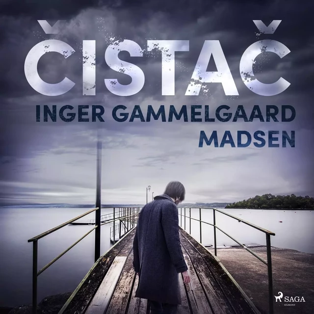 Čistač - Inger Gammelgaard Madsen - Saga Egmont International