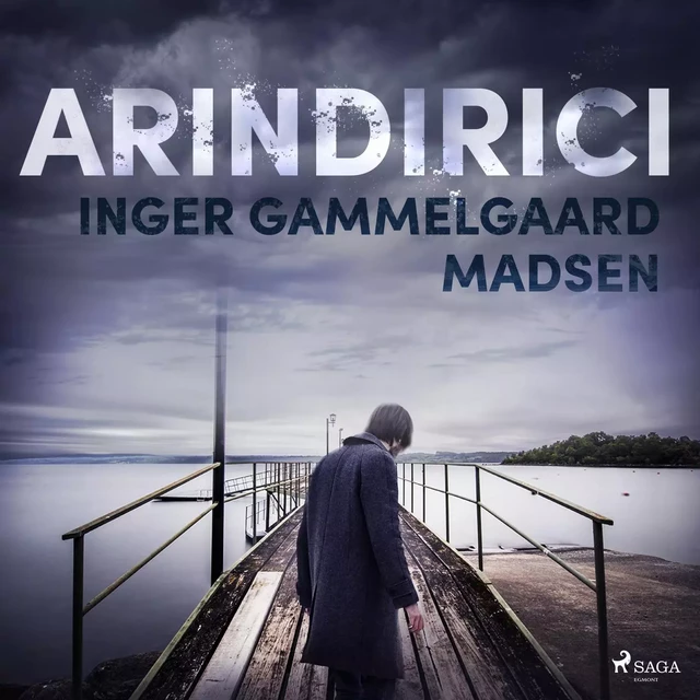 Arındırıcı - Inger Gammelgaard Madsen - Saga Egmont International