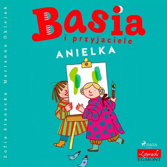 Basia i przyjaciele - Anielka - Zofia Stanecka - Saga Egmont International