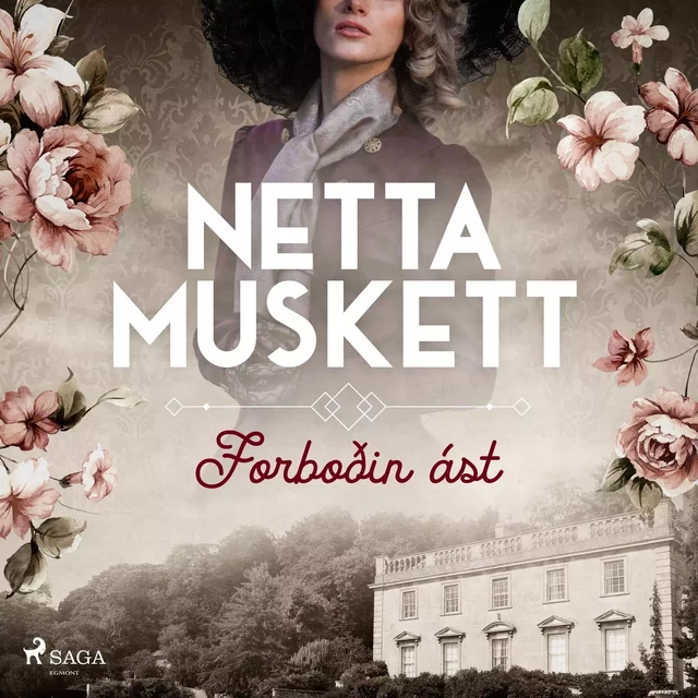 Forboðin ást - Netta Muskett - Saga Egmont International