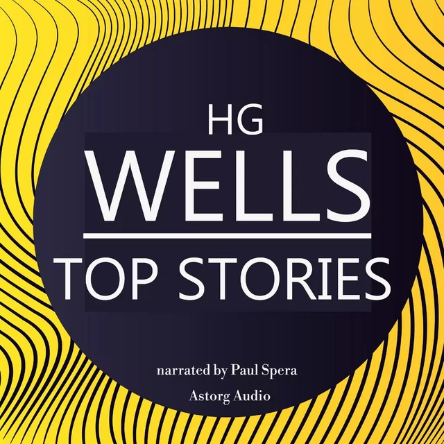 H. G. Wells Top Stories - Herbert George Wells - Saga Egmont International