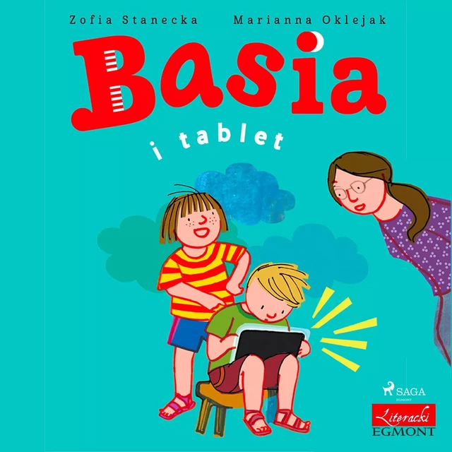 Basia i tablet - Zofia Stanecka - Saga Egmont International