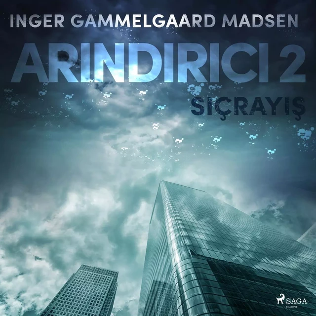 Arındırıcı 2: Sıçrayış - Inger Gammelgaard Madsen - Saga Egmont International