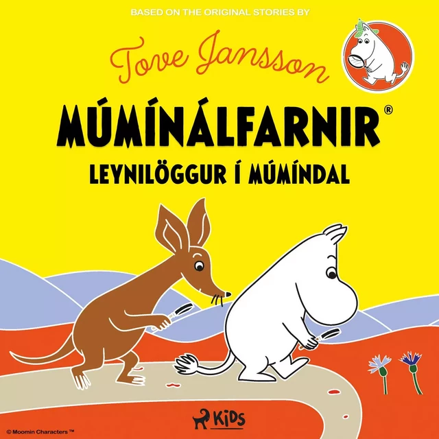 Leynilöggur í Múmíndal - Tove Jansson - Saga Egmont International