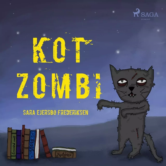 Kot Zombi - Sara Ejersbo Frederiksen - Saga Egmont International