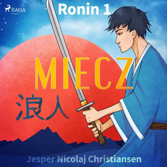 Ronin 1 - Miecz - Jesper Nicolaj Christiansen - Saga Egmont International