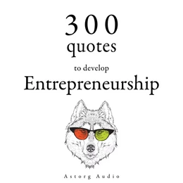 300 Quotes to Develop Entrepreneurship