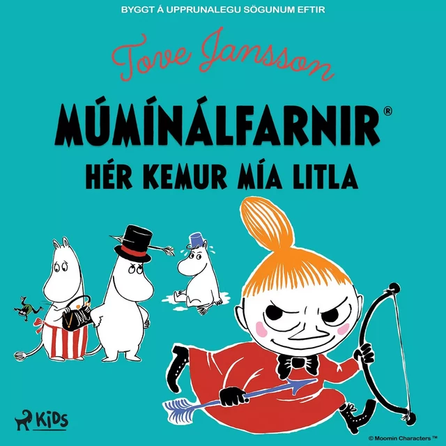 Hér kemur Mía litla - Tove Jansson - Saga Egmont International