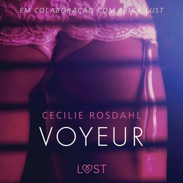 Voyeur - Um conto erótico - Cecilie Rosdahl - Saga Egmont International