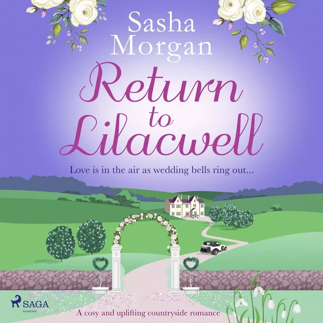 Return to Lilacwell - Sasha Morgan - Saga Egmont International