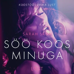 Söö koos minuga - Erootiline lühijutt