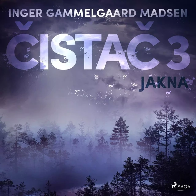 Čistač 3: Jakna - Inger Gammelgaard Madsen - Saga Egmont International