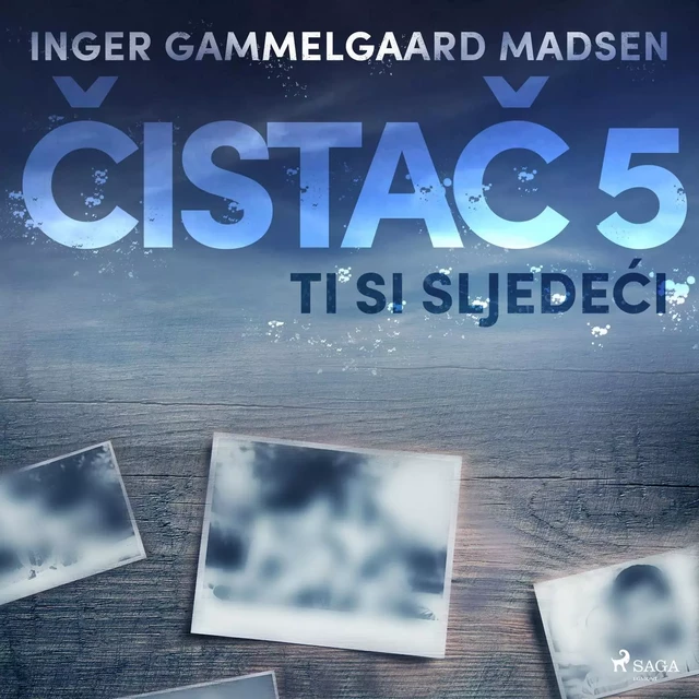 Čistač 5: Ti si sljedeći - Inger Gammelgaard Madsen - Saga Egmont International