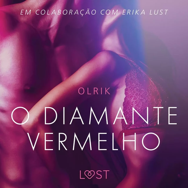 O diamante vermelho - Um conto erótico - - Olrik - Saga Egmont International