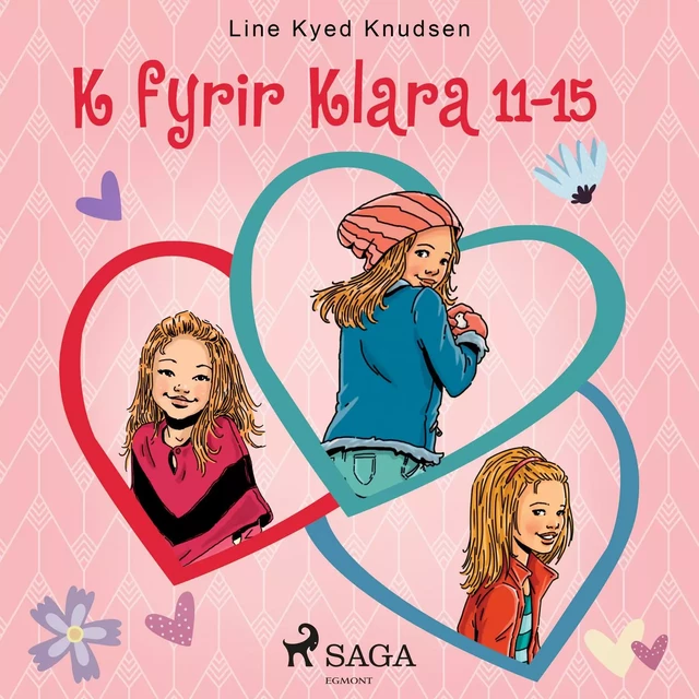 K fyrir Klara 11-15 - Line Kyed Knudsen - Saga Egmont International