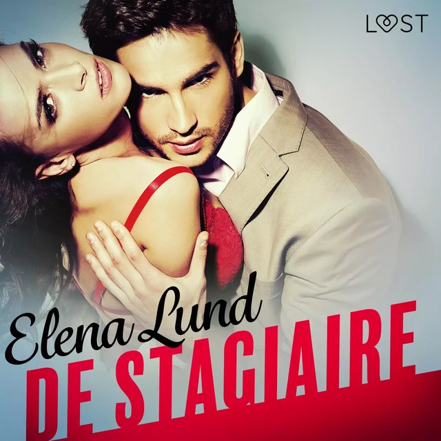 De stagiaire - erotisch verhaal - Elena Lund - Saga Egmont International