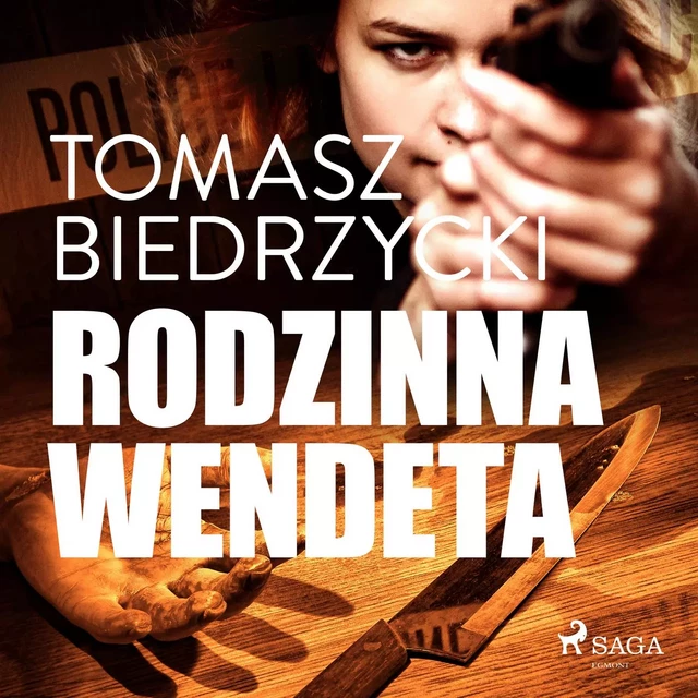 Rodzinna wendeta - Tomasz Biedrzycki - Saga Egmont International