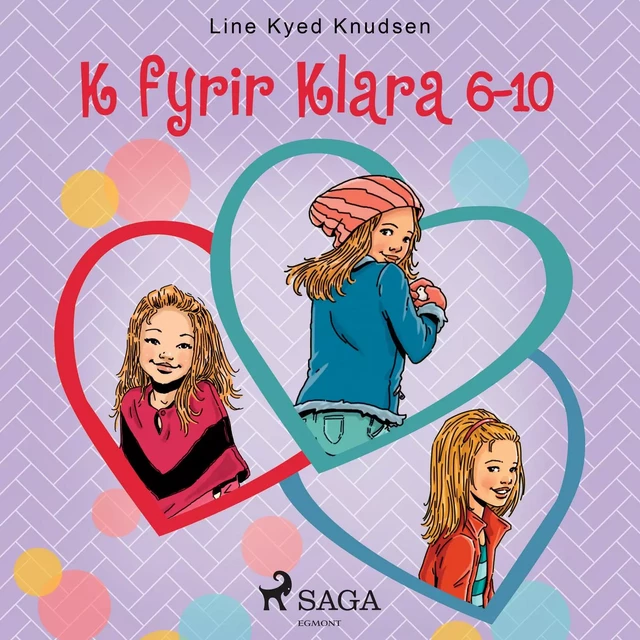 K fyrir Klara 6-10 - Line Kyed Knudsen - Saga Egmont International