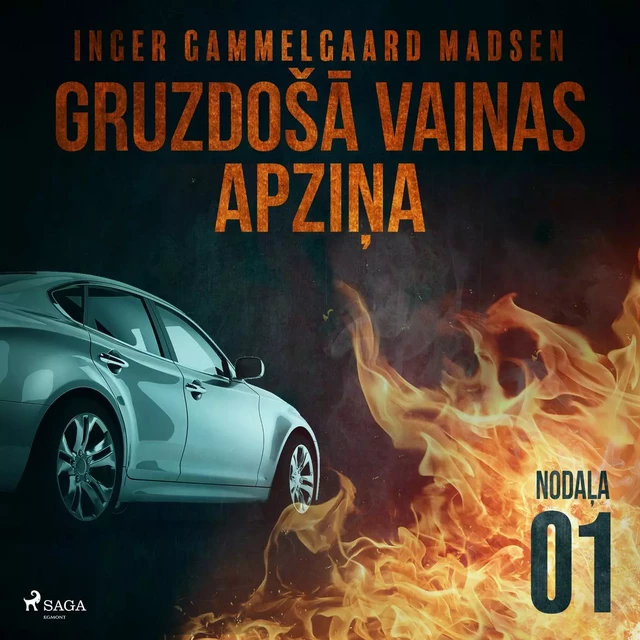 Gruzdošā vainas apziņa — 1. nodaļa - Inger Gammelgaard Madsen - Saga Egmont International