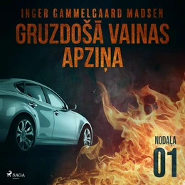 Gruzdošā vainas apziņa — 1. nodaļa