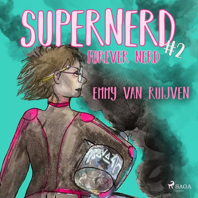 Supernerd 2: Forever nerd - Emmy van Ruijven - Saga Egmont International