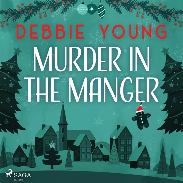 Murder in the Manger - Debbie Young - Saga Egmont International